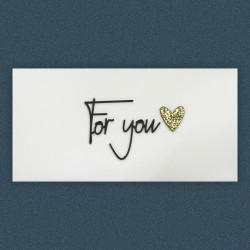 For you